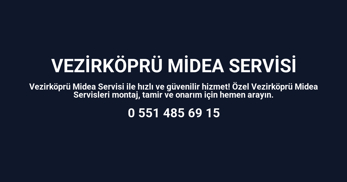 Vezirköprü Midea Servisi